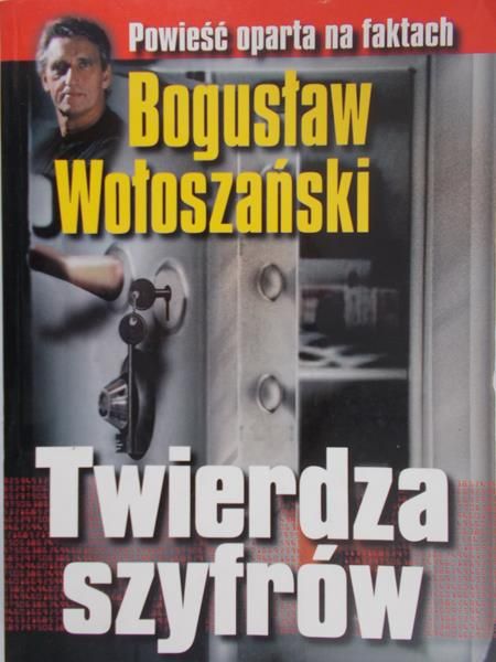 Wołoszański Bogusław - Twierdza szyfrów
