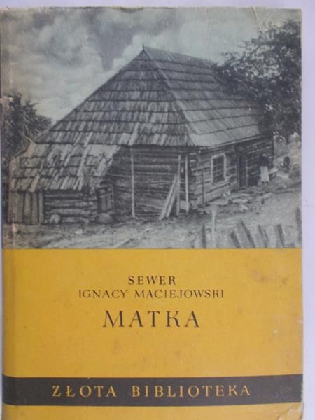 Maciejowski Sewer Ignacy - Matka