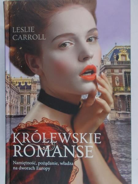Carroll Leslie - Królewskie romanse