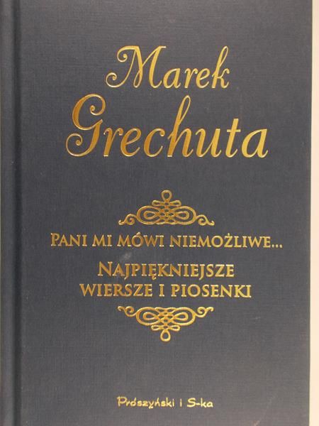 Grechuta Marek - Pani mi mówi niemożliwe