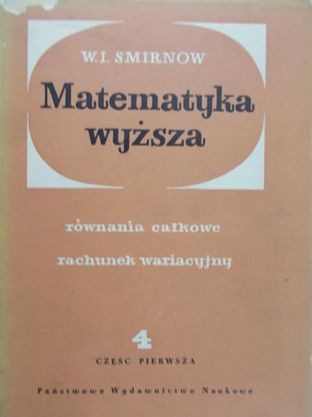 Smirnow W. I. - Matematyka wyższa