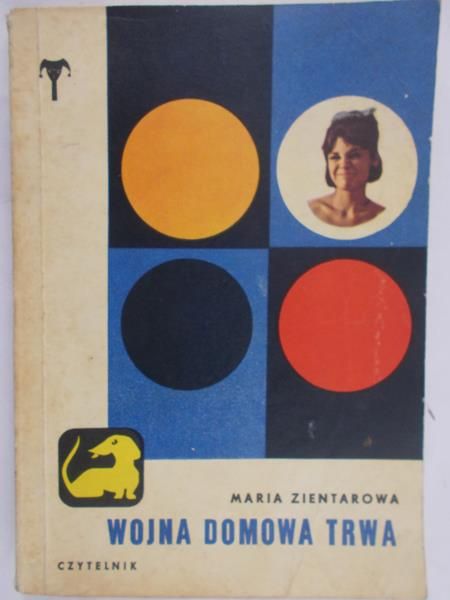 Zientarowa Maria - Wojna  domowa trwa