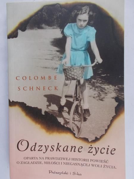 Schneck Colombe - Odzyskane życie