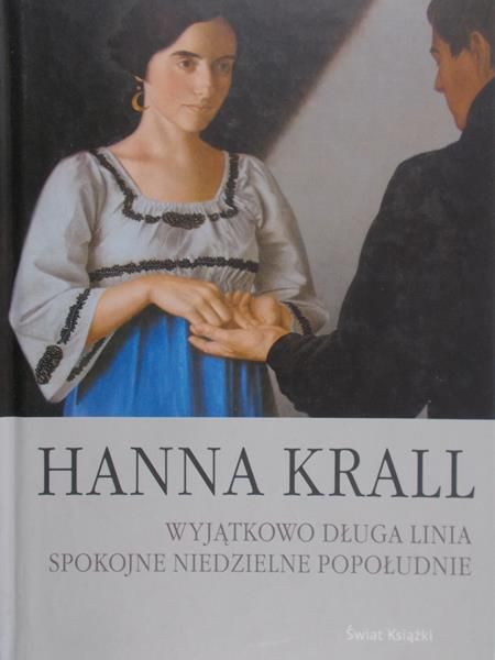 Krall Hanna - Wyjątkowo długa linia. Spokojne niedzielne popołudnie