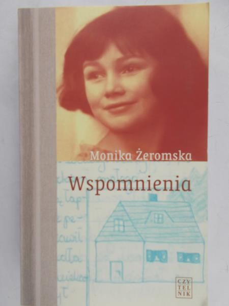 Żeromska Monika - Wspomnienia