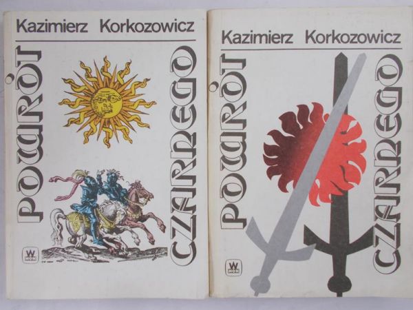 Korkozowicz Kazimierz - Powrót czarnego, Tom I-II
