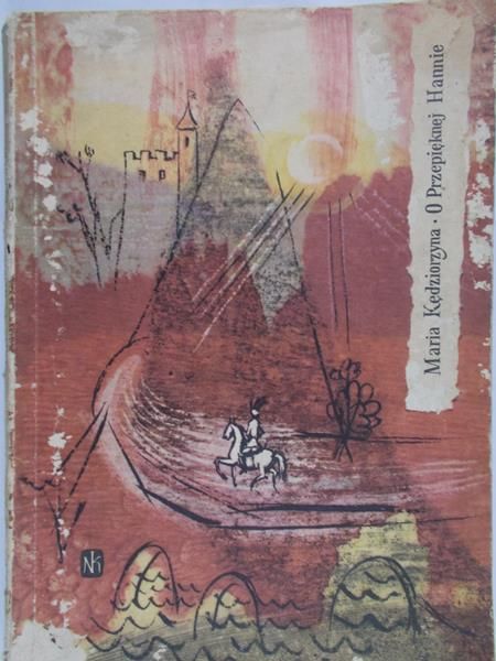 Kędzioryna Maria - O Przepięknej Hannie
