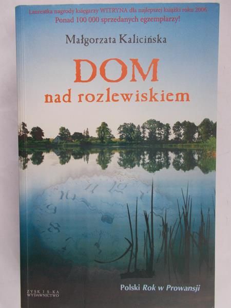 Kalicińska Małgorzata - Dom nad rozlewiskiem