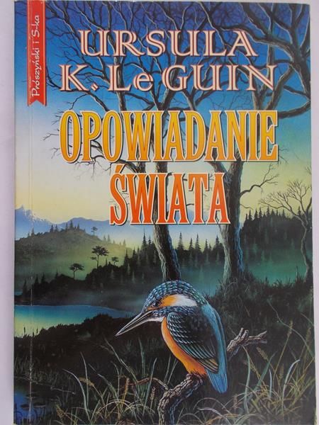 Le Guin Ursula K. - Opowiadanie świata