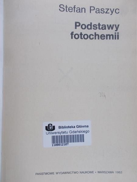 Paszyc Stefan - Podstawy fotochemii, Tom 6