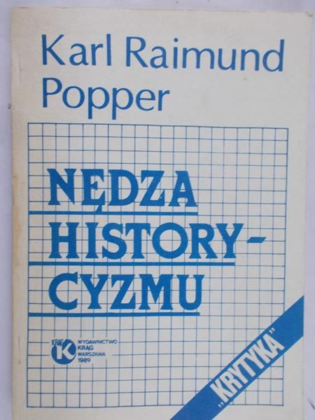 Popper Karl Raimund - Nędza historycyzmu