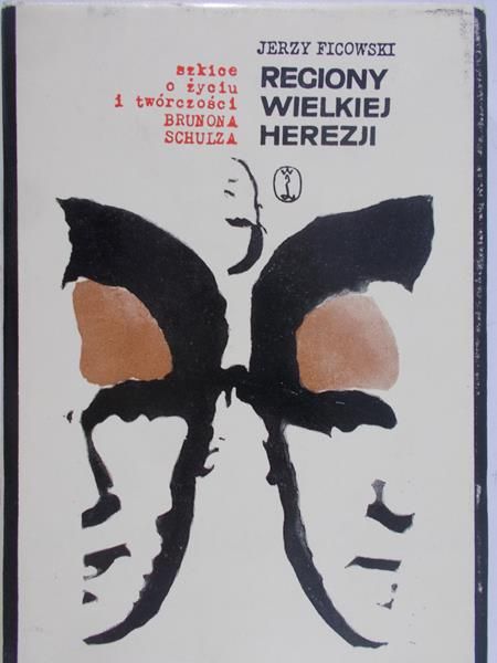 Ficowski Jerzy - Regiony wielkiej herezji