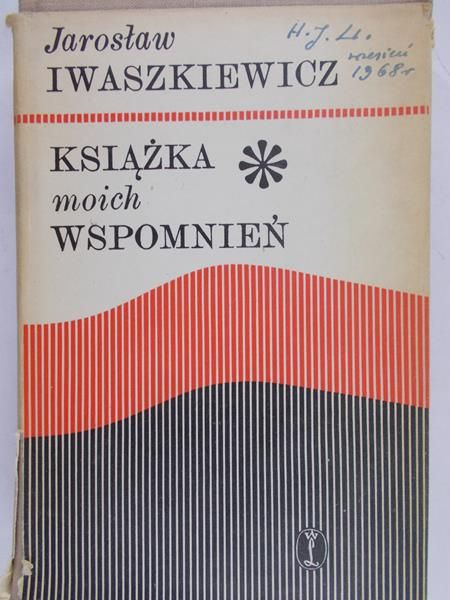 Iwaszkiewicz Jarosław - Książka moich wspomnień