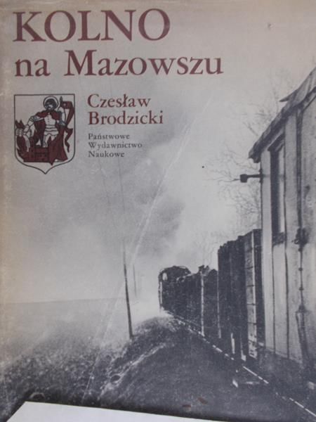Brodzicki Czesław - Kolno na Mazowszu
