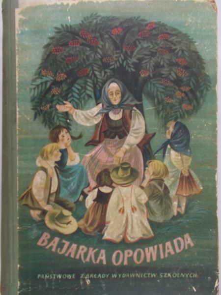 Bajarka opowiada