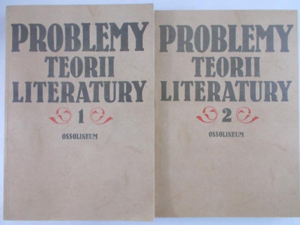 Markiewicz Henryk (wybór) - Problemy teorii literatury, Tom I-II