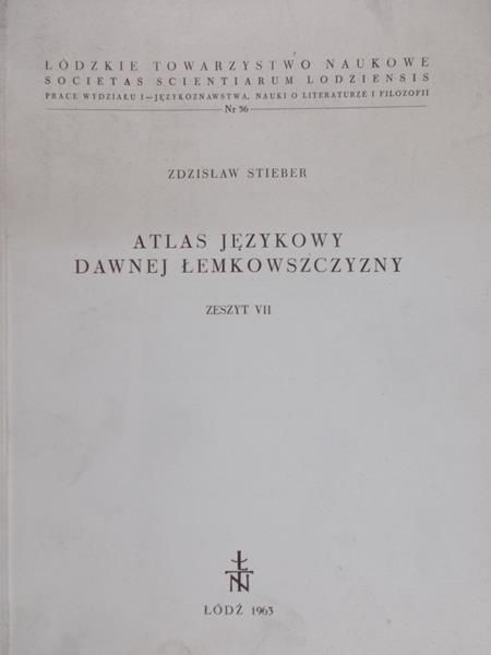 Stieber Zdzisław  - Atlas językowy dawnej łemkowszczyzny, VII zeszyt