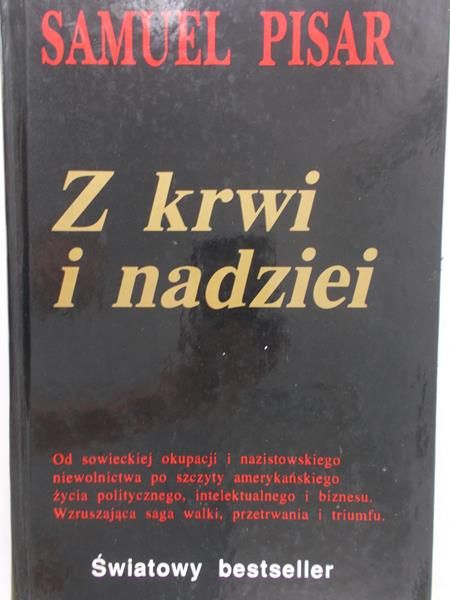 Pisar  Samuel - Z krwi i nadziei