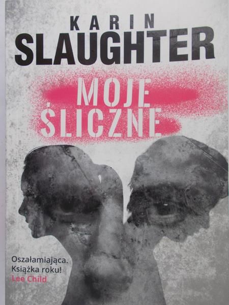 Slaughter Karin - Moje śliczne