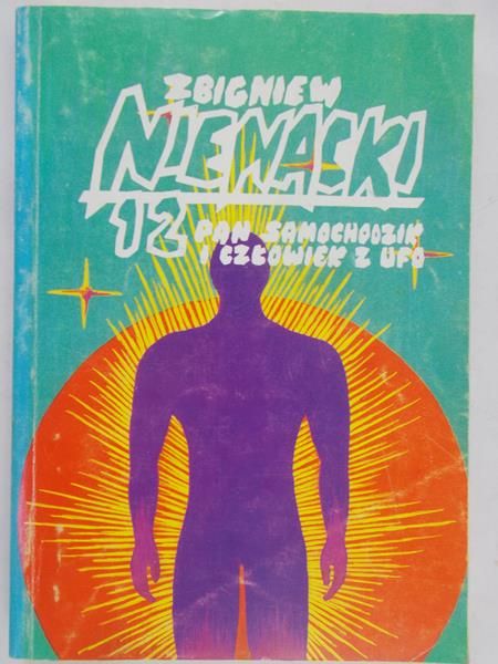 Niemacki Zbigniew - 12 Pan Saochodzik Człowiek UFO