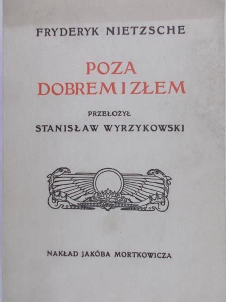 Nietzsche Fryderyk - Poza dobrem i złem, reprint z 1907 r.