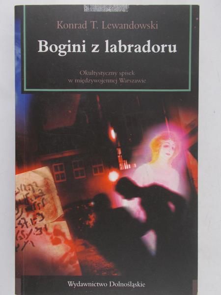 Lewandowski Konrad T. - Bogini z labradoru