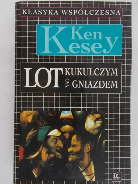 Kesey Ken - Lot nad kukułczym gniazdem