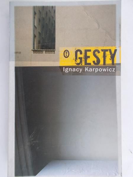 Karpowicz Ignacy - Gesty