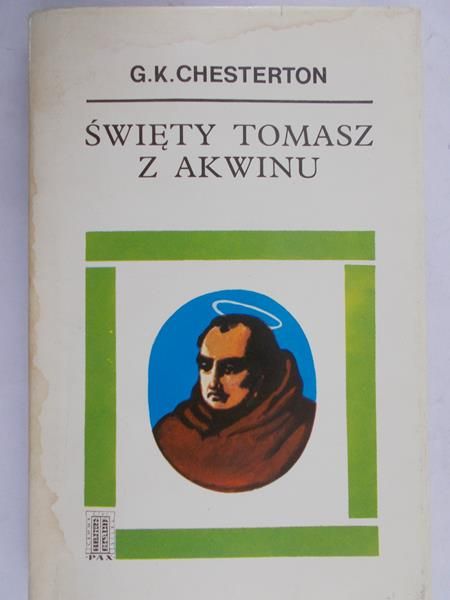 Chesterton G.K. - Święty Tomasz z Akwinu