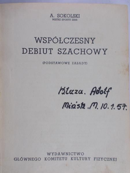 Sokolski A. - Współczesny debiut szachowy