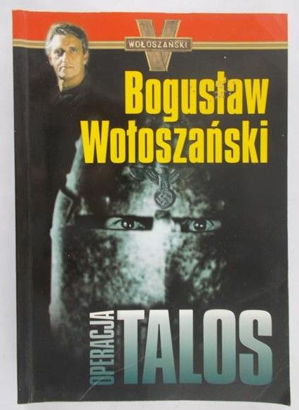 Wołoszański Bogusław - Operacja Talos
