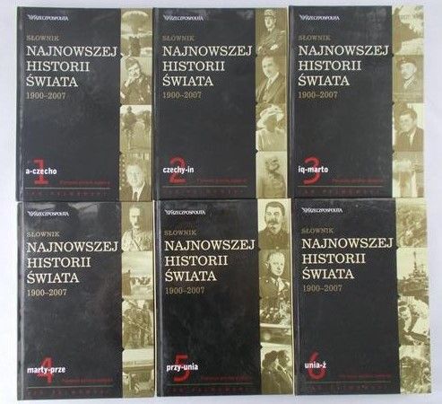 Palmowski Jan - Słownik Najnowszej Historii Świata 1900-2007, Tom I-VI