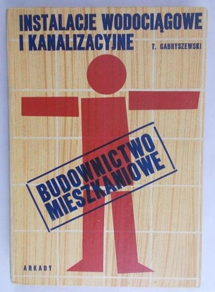 Gabryszewski T. - Instalacje wodociągowe i kanalizacyjne