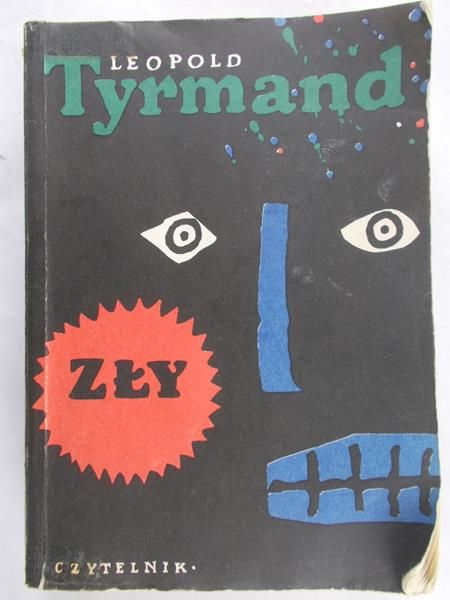 Tyrmand Leopold - Zły