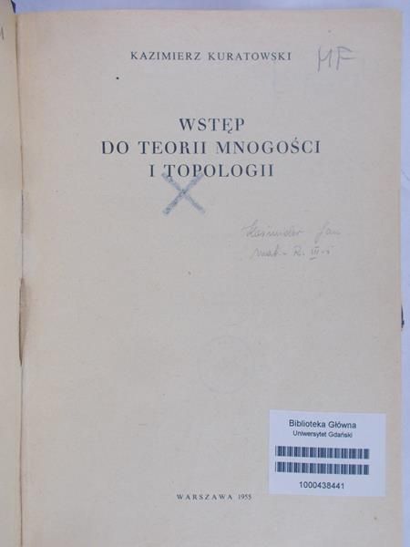 Kuratowski Kazimierz - Wstęp do teorii mnogości i topologii