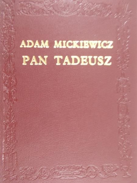Mickiewicz Adam - Pan Tadeusz