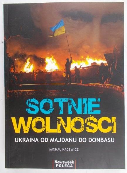 Kacewicz Michał - Sotnie Wolności