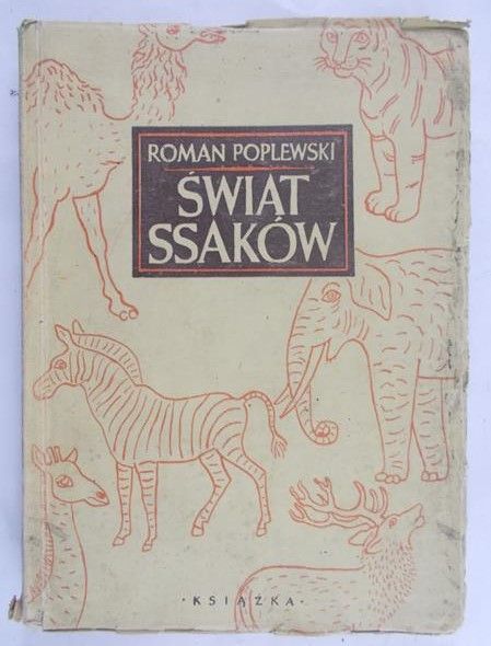 Poplewski Roman - Świat ssaków, 1948 r.