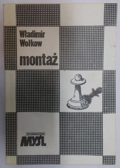 Wołkow Władimir - Montaż