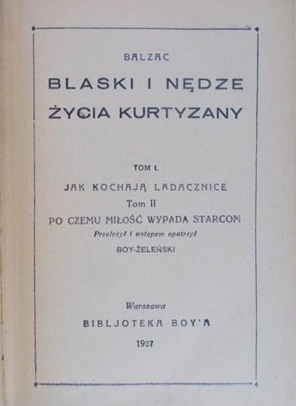 Balzac - Blaski i nędze życia kurtyzany, 1927 r
