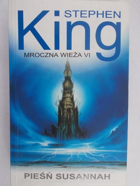 King Stephen - Mroczna Wieża VI. Pieśń Susannah