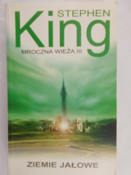 King Stephen - Mroczna wieża III. Ziemie jałowe