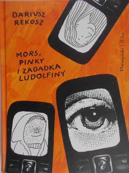 Rekosz Dariusz - Mors, Pinky i zagadka Ludolfiny