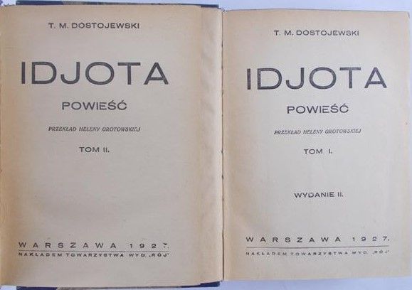 Dostojewski T.M. - Idiota Tom I,II, 1927 r.