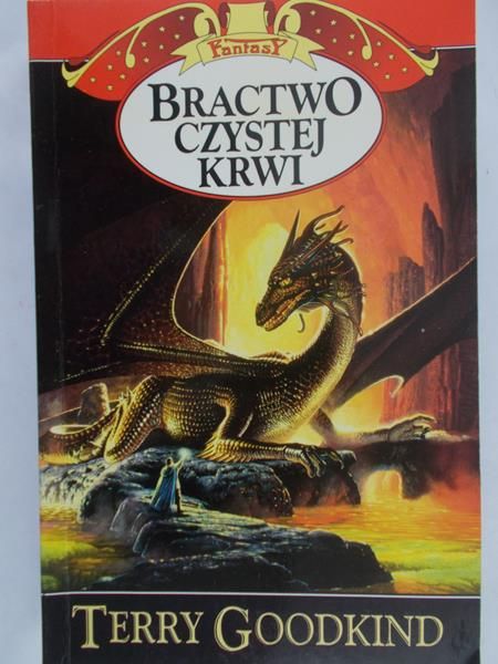 Goodkind Terry - Bractwo Czystej Krwi