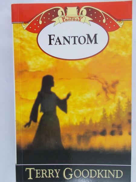 Goodkind Terry - Fantom