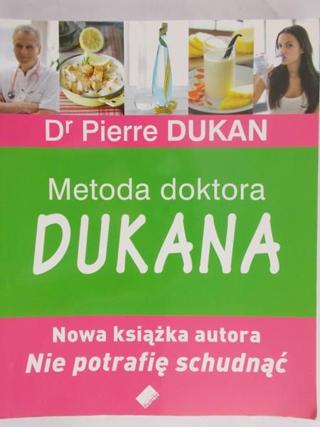 Dukan Pierre - Metoda doktora Dukana