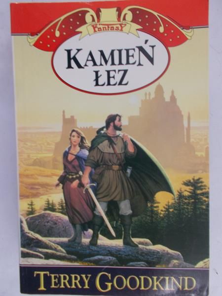 Goodkind Terry - Kamień łez