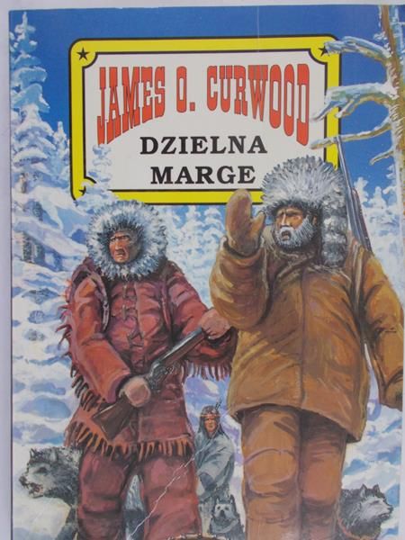 Curwood James Oliver - Dzielna Marge
