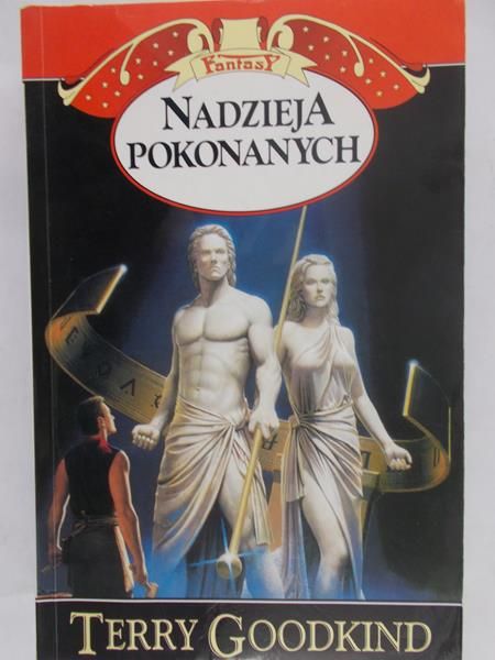 Goodkind Terry - Nadzieja pokonanych